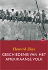 Geschiedenis van het Amerikaanse volk - Howard Zinn - 9789064457579