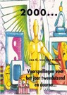 2000 Voorspellingen voor het jaar tweeduizend en daarna - Jan C. van der Heide - 9789065860453