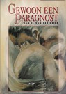 Gewoon een paragnost - Jan C. van der Heide - 9789065860507