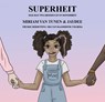 Superheit - Miriam van Tunen - 9789066200432