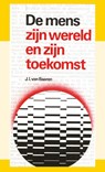 Mens zyn wereld en zyn toekomst - J.I. van Baaren - 9789066591257