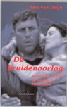 De bruidenoorlog - R. van Duijn - 9789067281638