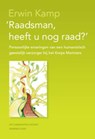 'Raadsman, heeft u nog raad?' - Erwin Kamp - 9789067282345