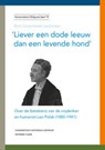 'Liever een dode leeuw dan een levende hond' - Bert Gasenbeek - 9789067282734