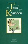Verhalen uit de Rozentuin II Taal der klokken -  - 9789067322249