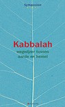 Kaballah - Norbert Bollen ; Sarah Mimoun ; Magda van der Ende ; Daniël van Egmond - 9789067324380