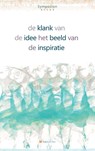 De klank van de idee / Het beeld van de inspiratie - Kees van Houten - 9789067324427