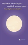 Mysteriën en lofzangen van God, kosmos, mens - André de Boer - 9789067324663