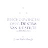 Beschouwingen over De stem van de stilte van H.P. Blavatsky - J. van Rijckenborgh - 9789067327053