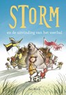 Storm en de uitvinding van het voetbal - Jan Birck - 9789067979450