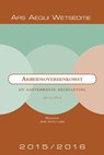 Arbeidsovereenkomsten 2015/2016 - Ars Aequi Libri - 9789069167121
