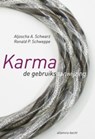 Karma, de gebruiksaanwijzing - Aljoscha Schwarz ; Ronald Schweppe - 9789069638423
