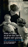 Alles is rustig, zo af en toe valt er ergens een granaat - Leny Holla ; Peter Baas - 9789070545482