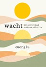 Wacht - Cuong Lu - 9789071886775