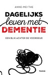 Dagelijks leven met dementie - Anne-Mei The - 9789072219954