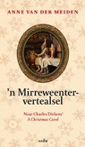 'n Mirreweentervertealsel - Anne van der Meiden - 9789072603517