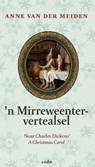 'n Mirreweentervertealsel - Anne van der Meiden - 9789072603944