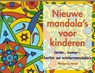 Nieuwe mandala's voor kinderen - Wolfgang Hund - 9789073207851