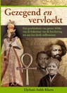 Gezegend en vervloekt - Ankh-Kheru Djehuti - 9789074897761