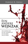 Een andere wijnzak - Harold R. Eberle - 9789075226317