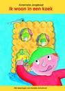 Ik woon in een koek - Annemarie Jongbloed - 9789075689655