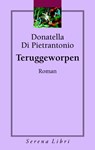 Teruggeworpen - Donatella Di Pietrantonio - 9789076270968