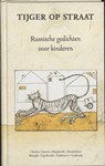 Tijger op straat - Daniil Charms ; Vladimir Majakovski ; Osip Mandelstam ; Samoeil Marsjak ; Kornej Tsjoekovski - 9789076347882