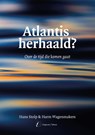 Atlantis herhaald? - Hans Stolp - 9789076407807