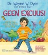 Geen excuus! - Wayne W. Dyer ; Kristina Tracy - 9789076541341