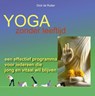 Yoga zonder leeftijd - Dick Ruiter - 9789076771717
