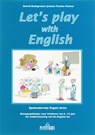 Let's play with English - B. Badegruber ; J. Pucher-Pacher - 9789076771977