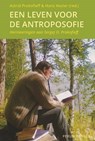 Een leven voor de antroposofie - Astrid Prokofieff ; Hans Hasler - 9789076921433