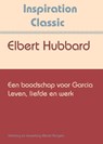 Een boodschap voor Garcia - Elbert Hubbard - 9789077662588