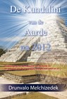 De Kundalini van de aarde na 2012 - Drunvalo Melchizedek - 9789077677438
