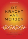De kracht van mensen - Roland Hameeteman ; Ben Kuiken ; Gonny Vink - 9789077881798