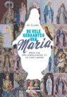 De vele gedaantes van Maria - Jo Claes - 9789077942505