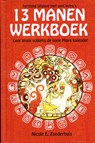13 Manen Werkboek - Nicole E. Zonderhuis - 9789078070283