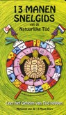 13-Manen Snelgids van de natuurlijke tijd - Nicole E. Zonderhuis ; Sylvia Carrilho - 9789078070313