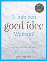 Ik heb een goed idee. Wat nu - Jasper Baggerman - 9789078369240