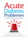 Acute Diabetes problemen - D. Tavenier ; S. Verhoeven ; J.V.H. Palmen ; H.J.G. Bilo - 9789078380214