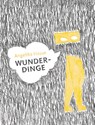Wunderdinge - Diederik Gerlach ; Bertus Pieters - 9789078824084