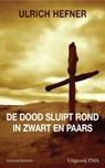 De dood sluipt rond in zwart en paars - Ulrich Hefner - 9789078840244