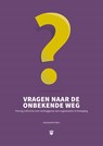 Vragen naar de onbekende weg - Annemarie Mars - 9789079336319