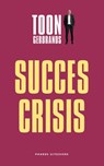 De succescrisis - Toon Gerbrands - 9789079399475