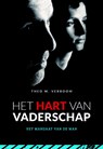 Het hart van Vaderschap - Theo W. Verboom - 9789079859498