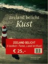 Zeeland belicht pakket drie delen Feest, Land en Kust -  - 9789079875528