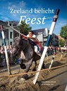 Zeeland belicht Feest - Jan van Damme - 9789079875535