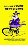 Populair Frans - Nederlands - L.W. van de Wouw ; W. Scheepers ; N. Rey ; Nicolas Rey - 9789080411128