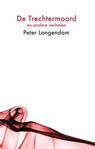 De trechtermoord - Peter Langendam - 9789080629929