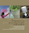 Interieur-en groendecoraties zelf maken -  - 9789080994805